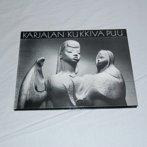 Karjalan kukkiva puu - Eva Ryynänen ja hänen taiteensa